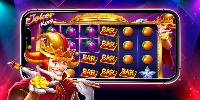 Trik Terbaik Untuk Menangkan Jackpot Besar di Slot Joker King